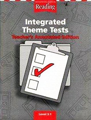 [eeade] %R.e.a.d% !O.n.l.i.n.e% Reading: Integrated Theme Tests, Level 3.1, Teacher Annotated Edition (Houghton Mifflin Reading: The Nation's Choice) - Houghton Mifflin @PDF^