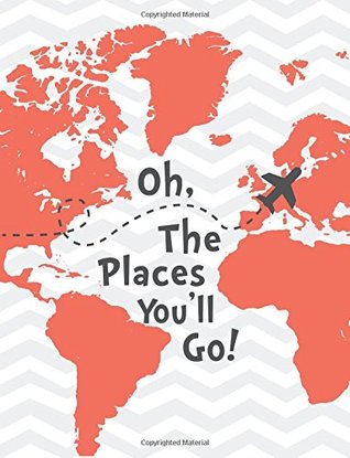 [30623] *Read* Oh the places you'll go: Mix 90P Dotted grid 20P Lined ruled,8.5x11 in,110 undated pages:: Quote journal to write in your wisdom thoughts, plan,and ideas for life/ business /office /student/ teacher -  #PDF!