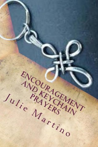 bbe87] !D.o.w.n.l.o.a.d@ Encouragement and Keychain Prayers (Drawing Closer to God Book 3) - Julie Martino %e.P.u.b#