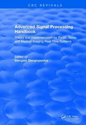 [ac94a] !R.e.a.d@ Advanced Signal Processing Handbook: Theory and Implementation for Radar, Sonar, and Medical Imaging Real Time Systems - Stergios Stergiopoulos ^P.D.F~