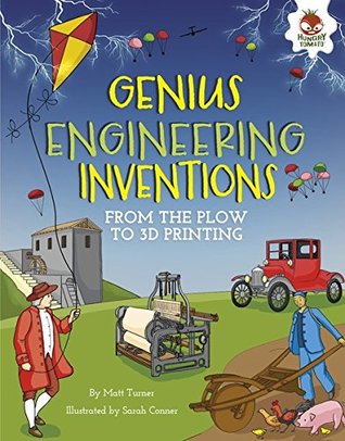 669bd] *D.o.w.n.l.o.a.d# Genius Engineering Inventions: From the Plow to 3D Printing - Matt Turner !ePub%