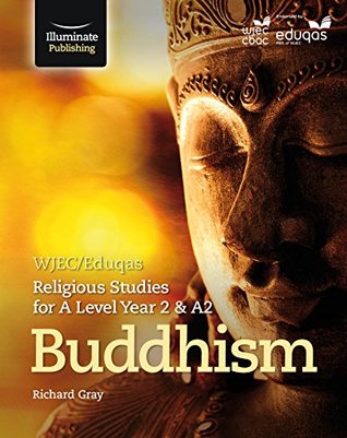[2eeb9] #Download* WJEC/Eduqas Religious Studies for A Level Year 2/A2: Buddhism - Richard Gray ^e.P.u.b!