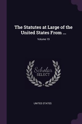 [99535] !Read~ The Statutes at Large of the United States from ; Volume 19 - U.S. Government !ePub#