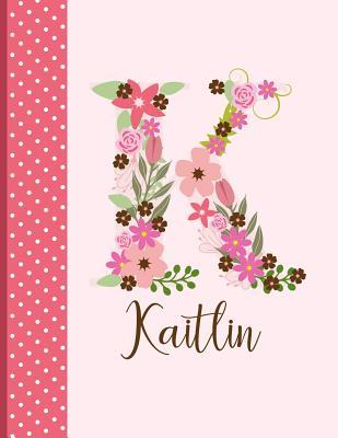[c96e1] #F.u.l.l.@ *D.o.w.n.l.o.a.d# Kaitlin: Personalized Writing Journal / Notebook for Women and Girls, Floral Monogram Initials Names Notebook, Journals to Write in for Women, 110 Inspirational Quotes - Panda Studio !P.D.F!