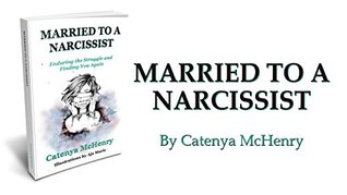 718a7] ~D.o.w.n.l.o.a.d~ Married To A Narcissist: Enduring The Struggle & Finding You Again - Catenya McHenry *e.P.u.b^
