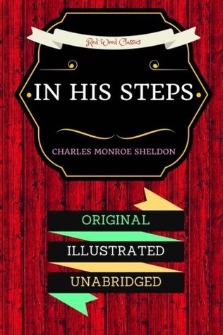 [1619a] @R.e.a.d* %O.n.l.i.n.e# In His Steps: By Charles Monroe Sheldon - Illustrated - Charles M. Sheldon !PDF@