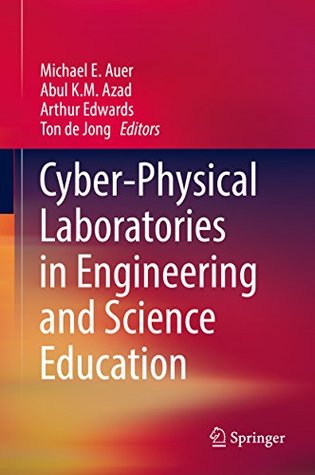 [82de9] ~F.u.l.l.^ @D.o.w.n.l.o.a.d* Cyber-Physical Laboratories in Engineering and Science Education - Michael E. Auer ~e.P.u.b~