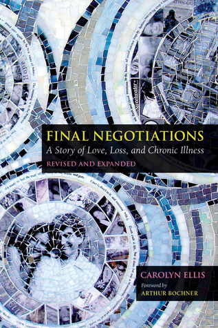 [40fed] !Download@ Final Negotiations: A Story of Love, Loss, and Chronic Illness - Carolyn Ellis ^ePub!