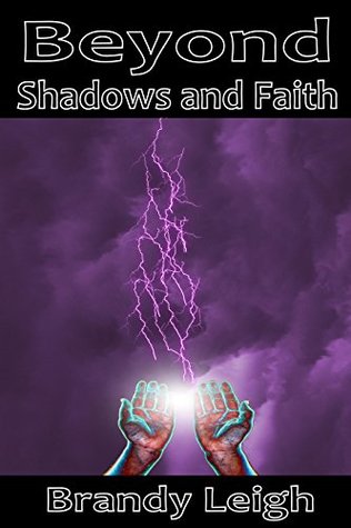 [c410d] !Read^ Beyond Shadows and Faith (Pleiades Archives Book 2) - Brandy Leigh %e.P.u.b~