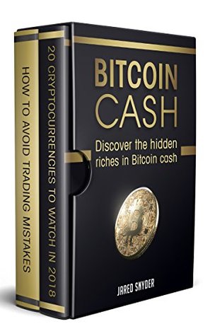 [0c26d] #Download~ Bitcoin cash: Discover the Hidden Riches in Bitcoin Cash - Jared Snyder ~ePub!