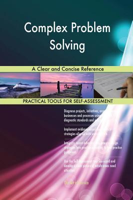[53eb1] ^R.e.a.d~ Complex Problem Solving A Clear and Concise Reference - Gerardus Blokdyk ~P.D.F^