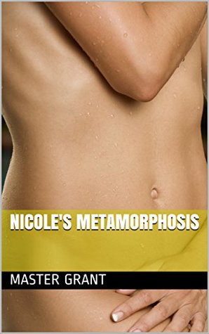 [5bb20] #Read^ Nicole's Metamorphosis (Front Porch Salon Book 1) - Master Grant *P.D.F!
