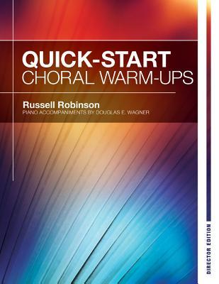 [09a19] ^R.e.a.d! ~O.n.l.i.n.e@ Quick-Start Choral Warm-Ups - Director Edition - Russell Robinson #P.D.F#