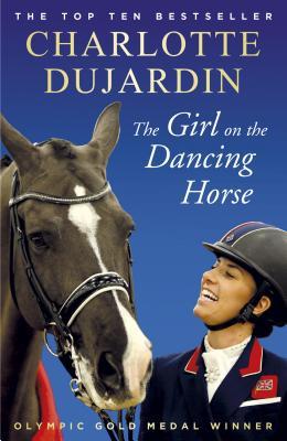[a1636] @Download# The Girl on the Dancing Horse: Charlotte Dujardin and Valegro - Charlotte Dujardin ~ePub~