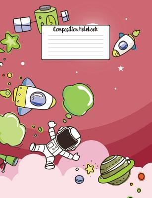[58d54] ~Full# ^Download^ Composition Notebook: 7.44 X 9.69 Graph Ruled Paper Notebook, Appreciation, Quote Journal or Diary Unique Inspirational Composition Book Gift for Friend, Family, Teacher - Retirement, Birthday or Gratitude Present - Outer Space Cover -  ~e.P.u.b!