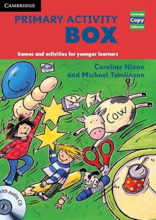 [5555d] @R.e.a.d# Primary Activity Box Book and Audio CD: Games and Activities for Younger Learners (Cambridge Copy Collection) - Caroline Nixon *e.P.u.b^