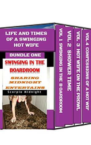 [94016] %Read@ !Online* LIFE AND TIMES OF A SWINGING HOT WIFE: BUNDLE ONE - Scorpio Midnight @ePub~