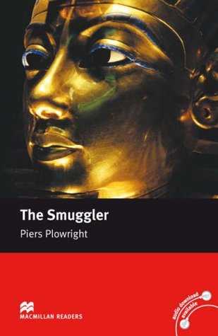[30f48] %R.e.a.d* The The Smuggler: Macmillan Reader Level 5 The Smuggler Intermediate Reader (B1 ) Intermediate Level - Piers Plowright ~PDF#