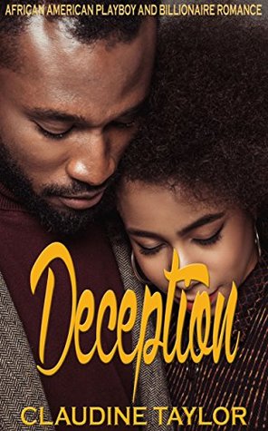 8f196] #D.o.w.n.l.o.a.d~ Deception: African American Playboy and Billionaire Romance - Claudine Taylor !e.P.u.b%