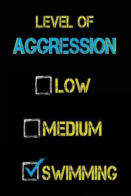 [ee188] ^R.e.a.d* Level of Aggression Low Medium Swimming: Diary Notebook for Kids (Notebook, Journal, Diary) -  ~PDF!