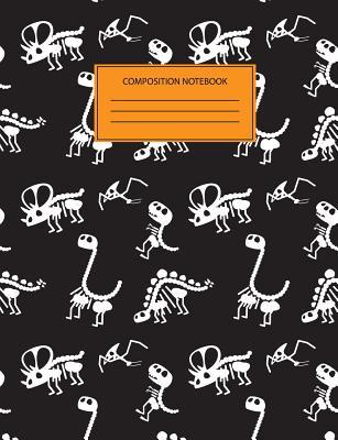 e2635] @D.o.w.n.l.o.a.d@ Composition Notebook: Dinosaur Journal for Kids and School - Skeleton Halloween Party Notebook -  @e.P.u.b#