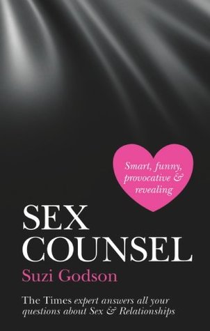 aa1f1] !D.o.w.n.l.o.a.d~ Sex Counsel: The Times Expert Answers All Your Questions About Sex & Relationships - Suzi Godson !ePub#