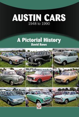 [33f64] @Download* Austin Cars 1948 to 1990: A Pictorial History - David Rowe *ePub%