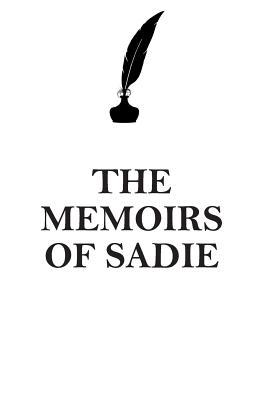 [42350] ^F.u.l.l.% %D.o.w.n.l.o.a.d@ THE MEMOIRS OF SADIE AFFIRMATIONS WORKBOOK Positive Affirmations Workbook Includes: Mentoring Questions, Guidance, Supporting You - Affirmations World !e.P.u.b@