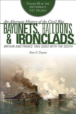 [35884] ^Read* Bayonets, Balloons & Ironclads: Britain and France Take Sides with the South - Peter G Tsouras @ePub#