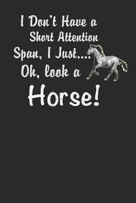 [66670] %Download# Journal: I Don't Have a Short Attention Span, I Just Oh, Look a Horse -  @ePub!