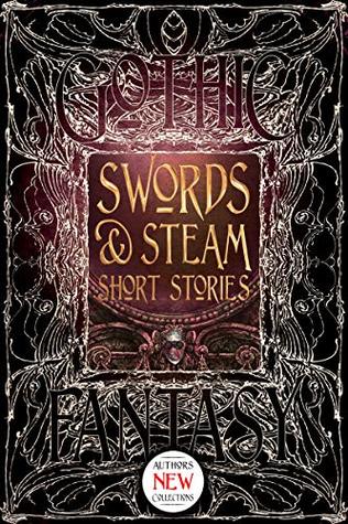 [5959c] *R.e.a.d! *O.n.l.i.n.e* Swords & Steam Short Stories (Gothic Fantasy) - S.T. Joshi *PDF%