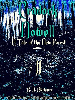 [d0ef1] ^R.e.a.d! #O.n.l.i.n.e% Cradock Nowell A Tale of the New Forest Vol.2 (of 3) (Cradock Nowell A Tale of the New Forest Series) - R.D. Blackmore !ePub@