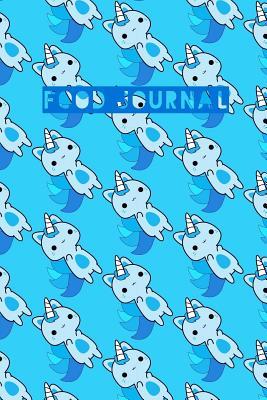 [1ed58] !Read~ Food Journal: Cute Unicorn Cat Kawaii Kids Journal Fitness Blue - Frasier Cheng-Binns %PDF^