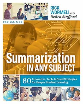 [be8a5] ^Read# %Online* Summarization in Any Subject: 60 Innovative, Tech-Infused Strategies for Deeper Student Learning - Rick Wormeli !P.D.F^