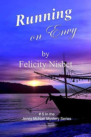[da8a0] *Read* #Online~ Running on Envy: Book #5 in the Jenny McNair Mystery Series - Felicity Nisbet ~P.D.F!
