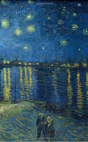 [83e81] @F.u.l.l.! %D.o.w.n.l.o.a.d% Van Gogh Notebook: Starry Night over the Rhone, 1888 (Van Gogh Notebook, notebook, journal, journal notebook, journal for girls, journal for women, journal prompts) (Volume 14) - Vincent van Gogh %PDF%