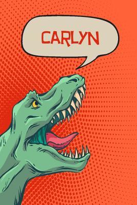 [87d97] ^R.e.a.d# *O.n.l.i.n.e^ Carlyn: Personalized Dino Drawl and Write, Writing Practice Paper for Kids Notebook with Lined Sheets and Space to Doodle for K-5 Students 120 Pages 6x9 -  ~P.D.F#