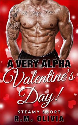 [d8fc5] %R.e.a.d! A Very Alpha Valentine's Day!: Older Woman Younger Man - R.M. Olivia ~PDF@