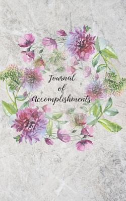 [c8212] %F.u.l.l.@ !D.o.w.n.l.o.a.d~ Journal of Accomplishments: Beat Depression, Un-Motivation, and Surpass Your Limits with the Marbled Floral Wreath Journal of Accomplishments - Millennial Health %PDF^