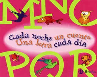 [c5dd8] %Full# #Download* Cada noche un cuento, una letra cada dia / Every Night One Story, A Letter Every Day: MNNOPQR - Beatriz Doumerc ^P.D.F%