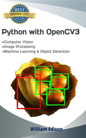 [c13f4] @Full@ ~Download* Python with OpenCV3: Computer vision with machine learning and object detection - William Edison #ePub%