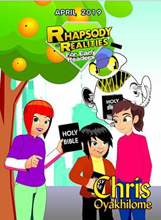 [796a2] %Read% Rhapsody of Realities for Early Readers - April 2019 Edition - Chris Oyakhilome *ePub@