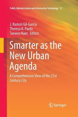 [f1efb] ~F.u.l.l.^ ^D.o.w.n.l.o.a.d# Smarter as the New Urban Agenda: A Comprehensive View of the 21st Century City - J Ramon Gil-Garcia !e.P.u.b#