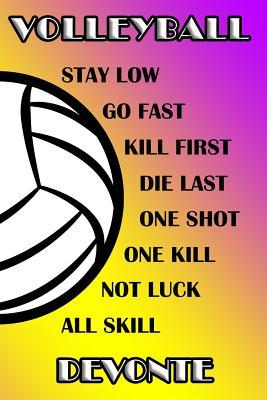 [848f6] ~F.u.l.l.! *D.o.w.n.l.o.a.d~ Volleyball Stay Low Go Fast Kill First Die Last One Shot One Kill Not Luck All Skill Devonte: College Ruled Composition Book Purple and Yellow School Colors -  %P.D.F!