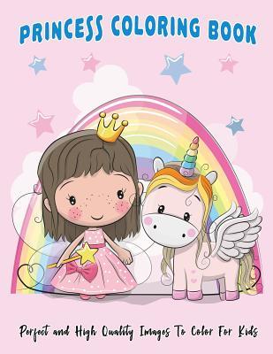 [9969d] ~F.u.l.l.~ %D.o.w.n.l.o.a.d^ Princess Coloring Book: Perfect and High Quality Images To Color For Kids - Brandon Tucker *P.D.F!