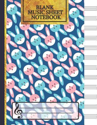 [f2d47] @Read^ Blank Music Sheet Notebook: Blue and Pink Bunny Songwriting Journal: Lined/Ruled Paper And Staff (12 Staves) Manuscript Paper For Notes, Lyrics And Music. For Musicians, Music Lovers & Students - Musical Creations Co. ^ePub@