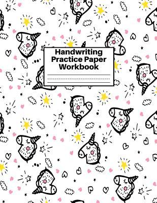 [204d7] !Download@ Handwriting Practice Paper Workbook: Cute Unicorn Matte Cover Large 8.5 x 11 Blank Lined Sheets Journal Notebook for Writing Improvement Exercises - Perfect for Preschool, Kindergarten, Grade School Kids (1st, 2nd, 3rd and 4th) and Adults Design Code BW - Lilah Arellano %P.D.F~