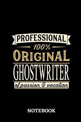 29236] !D.o.w.n.l.o.a.d% Professional Original Ghostwriter Notebook of Passion and Vocation: 6x9 inches - 110 lined pages - Perfect Office Job Utility - Gift, Present Idea -  *e.P.u.b#