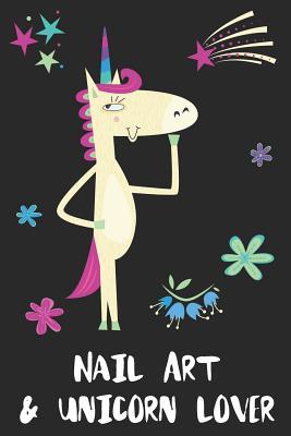 [2a6a3] ~Read~ !Online* Nail Art & Unicorn Lover: Blank Lined Notebook Journal Gift Idea - Uniqueloves Publishing @P.D.F@