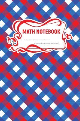 [97b7d] @R.e.a.d# Math Notebook: A 6x9 Inch Matte Softcover Paperback Notebook Journal With 120 Blank Grid Quad Pages - Graph Paper (4x4) -Diagonal Red White Blue Patriotic Plaid -  !e.P.u.b^